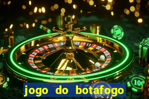 jogo do botafogo ao vivo em hd